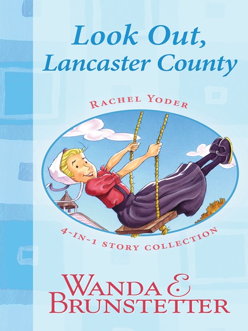 Title details for Look Out, Lancaster County by Wanda E. Brunstetter - Wait list